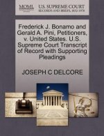 Frederick J. Bonamo and Gerald A. Pini, Petitioners, V. United States. U.S. Supreme Court Transcript of Record with Supporting Pleadings