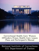 Correctional Health Care