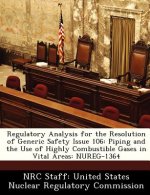 Regulatory Analysis for the Resolution of Generic Safety Issue 106