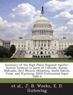 Summary of the High Plains Regional Aquifer-System Analysis in Parts of Colorado, Kansas, Nebraska, New Mexico, Oklahoma, South Dakota, Texas, and Wyo