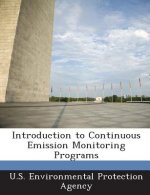 Introduction to Continuous Emission Monitoring Programs