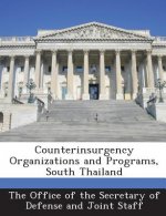 Counterinsurgency Organizations and Programs, South Thailand