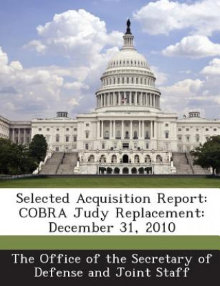 Selected Acquisition Report