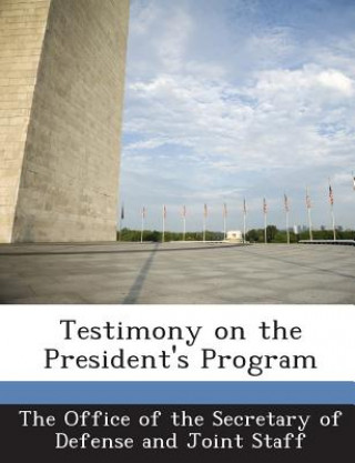 Testimony on the President's Program