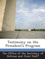 Testimony on the President's Program