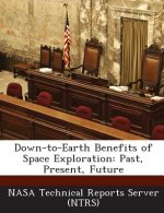 Down-To-Earth Benefits of Space Exploration