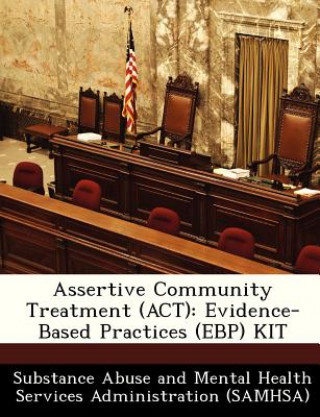 Assertive Community Treatment (ACT)