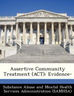 Assertive Community Treatment (ACT)