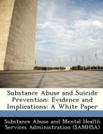 Substance Abuse and Suicide Prevention