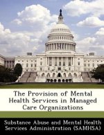Provision of Mental Health Services in Managed Care Organizations