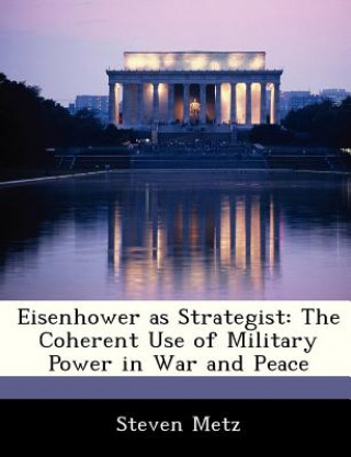 Eisenhower as Strategist