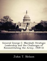 General George C. Marshall