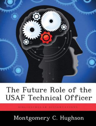 Future Role of the USAF Technical Officer