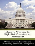 Intensive Aftercare for High-Risk Juveniles