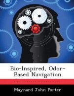 Bio-Inspired, Odor-Based Navigation