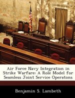 Air Force Navy Integration in Strike Warfare