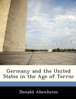 Germany and the United States in the Age of Terror