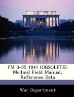 FM 8-55 1941 (Obsolete)