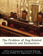 Problem of Dog-Related Incidents and Encounters