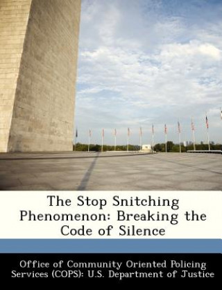 Stop Snitching Phenomenon