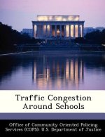 Traffic Congestion Around Schools