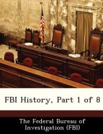 FBI History, Part 1 of 8