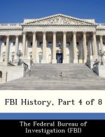 FBI History, Part 4 of 8