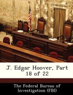 J. Edgar Hoover, Part 18 of 22