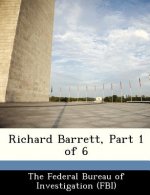 Richard Barrett, Part 1 of 6