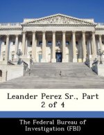 Leander Perez Sr., Part 2 of 4