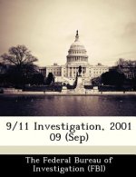 9/11 Investigation, 2001 09 (Sep)