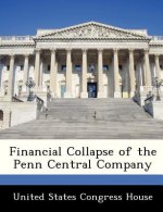 Financial Collapse of the Penn Central Company