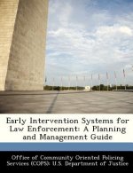 Early Intervention Systems for Law Enforcement