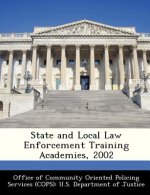 State and Local Law Enforcement Training Academies, 2002