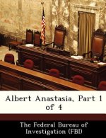 Albert Anastasia, Part 1 of 4