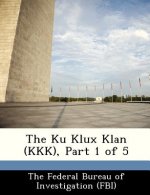 Ku Klux Klan (KKK), Part 1 of 5