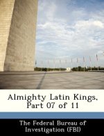 Almighty Latin Kings, Part 07 of 11