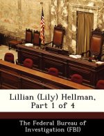 Lillian (Lily) Hellman, Part 1 of 4