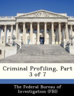 Criminal Profiling, Part 3 of 7