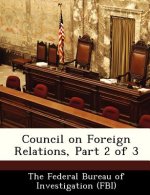 Council on Foreign Relations, Part 2 of 3