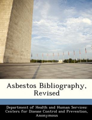 Asbestos Bibliography, Revised