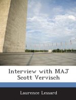Interview with Maj Scott Vervisch