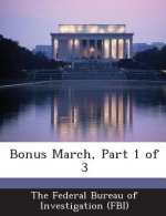 Bonus March, Part 1 of 3