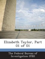 Elizabeth Taylor, Part 01 of 01