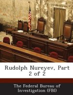 Rudolph Nureyev, Part 2 of 2
