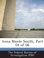 Anna Nicole Smith, Part 04 of 06