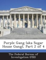 Purple Gang (Aka Sugar House Gang), Part 2 of 4