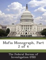 Mafia Monograph, Part 2 of 4