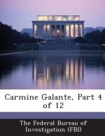 Carmine Galante, Part 4 of 12