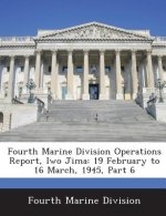 Fourth Marine Division Operations Report, Iwo Jima